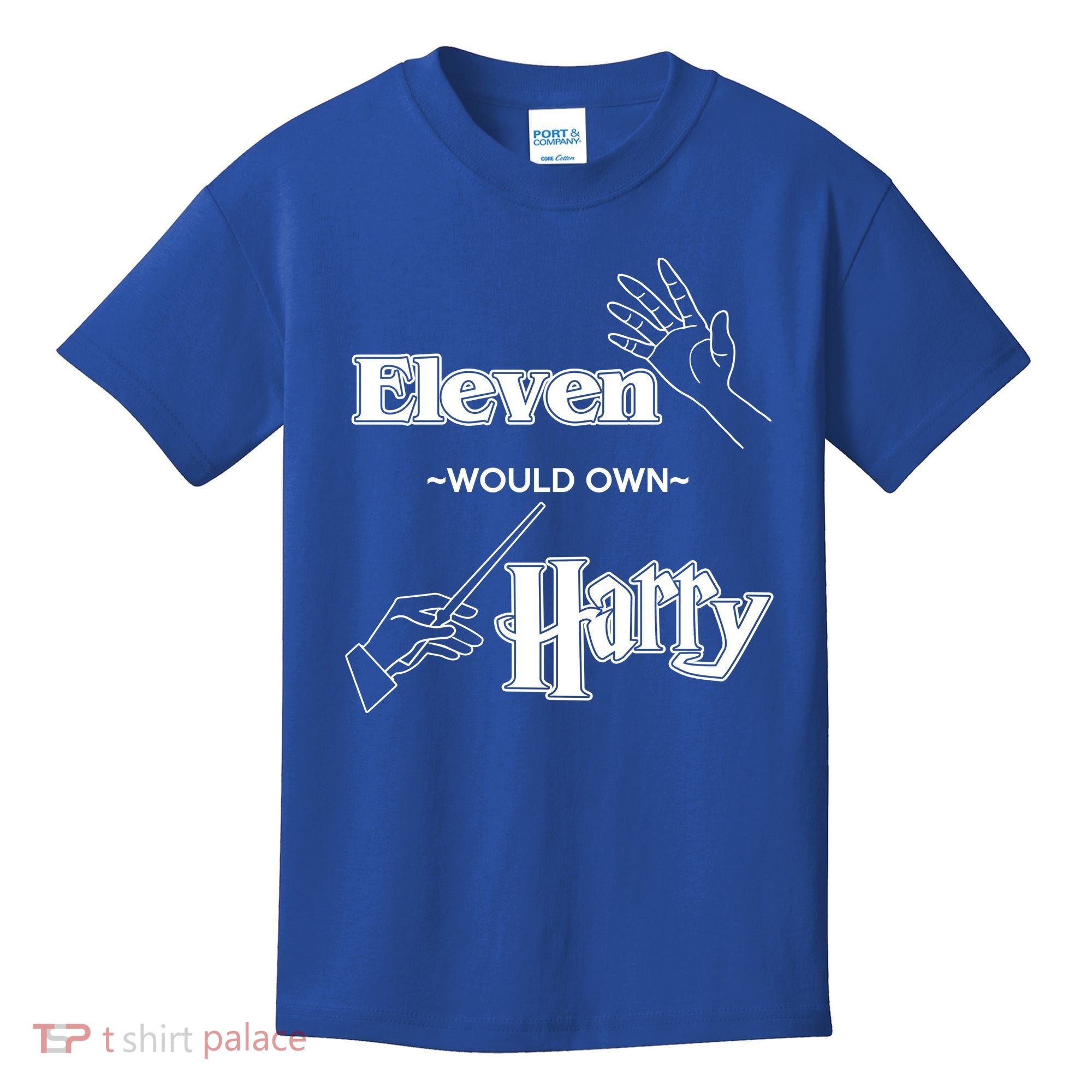 Eleven Would Own Harry Kids T-Shirt