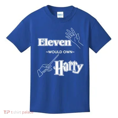 Eleven Would Own Harry Kids T-Shirt