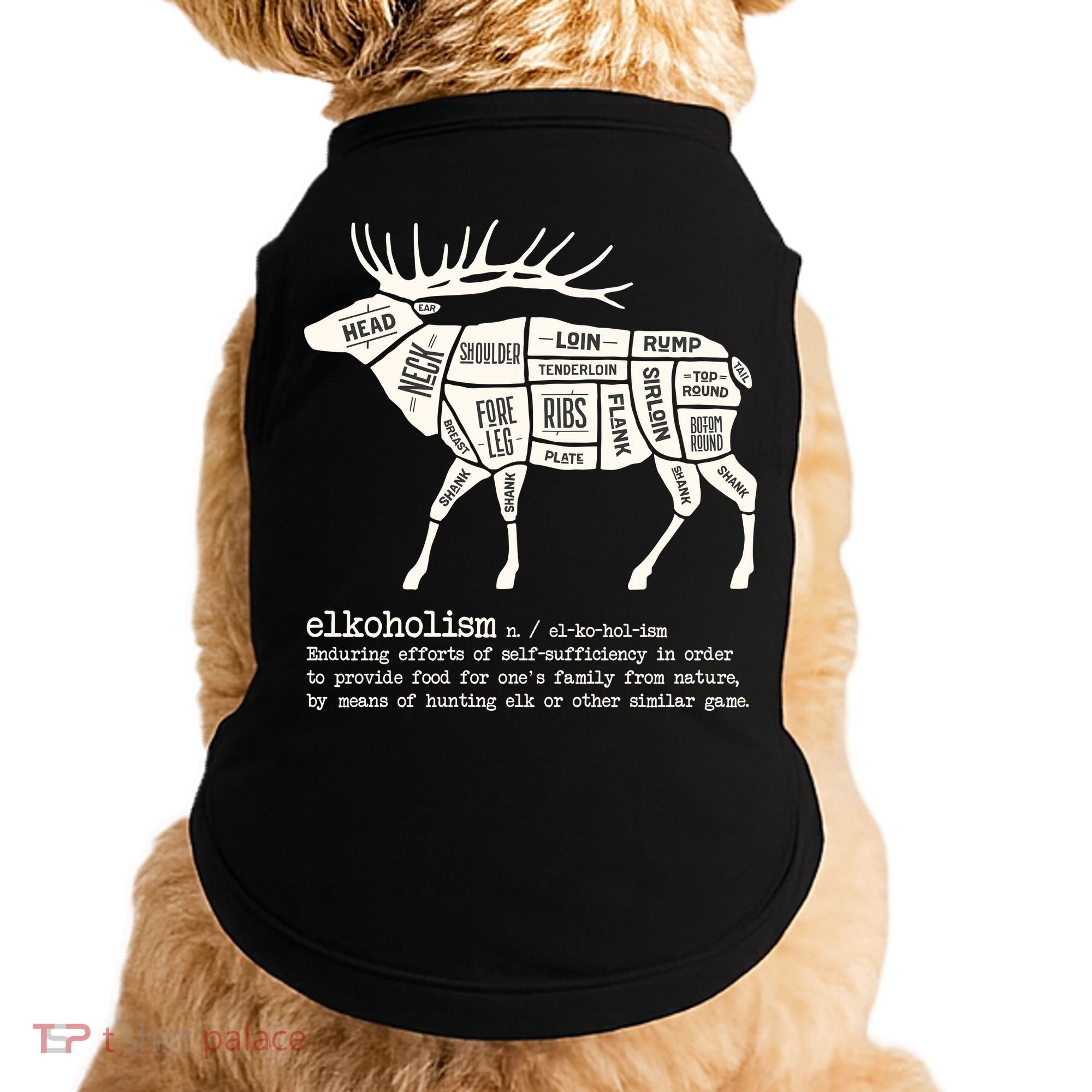 Elkoholism Elk Hunting Doggie Tank