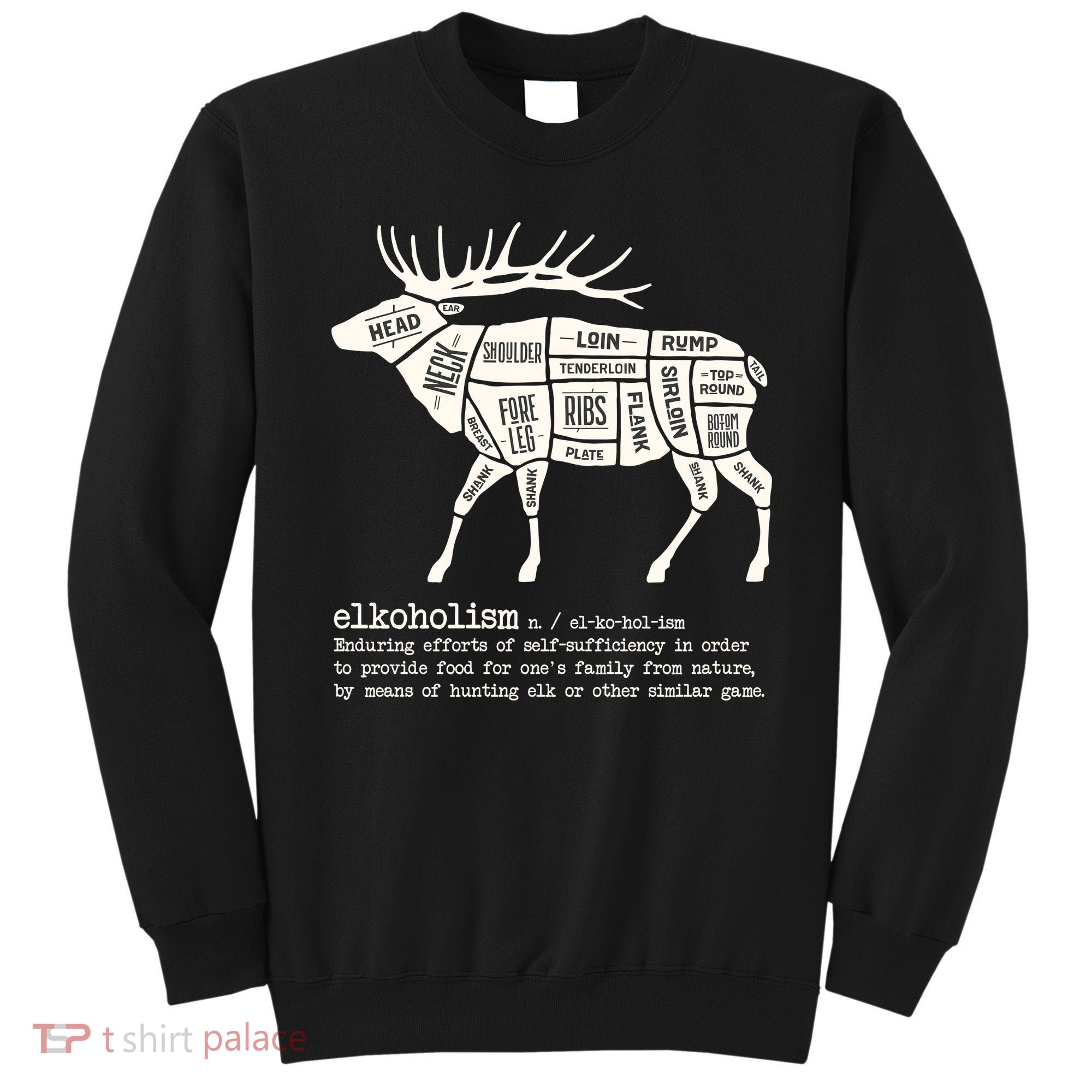 Elkoholism Elk Hunting Sweatshirt