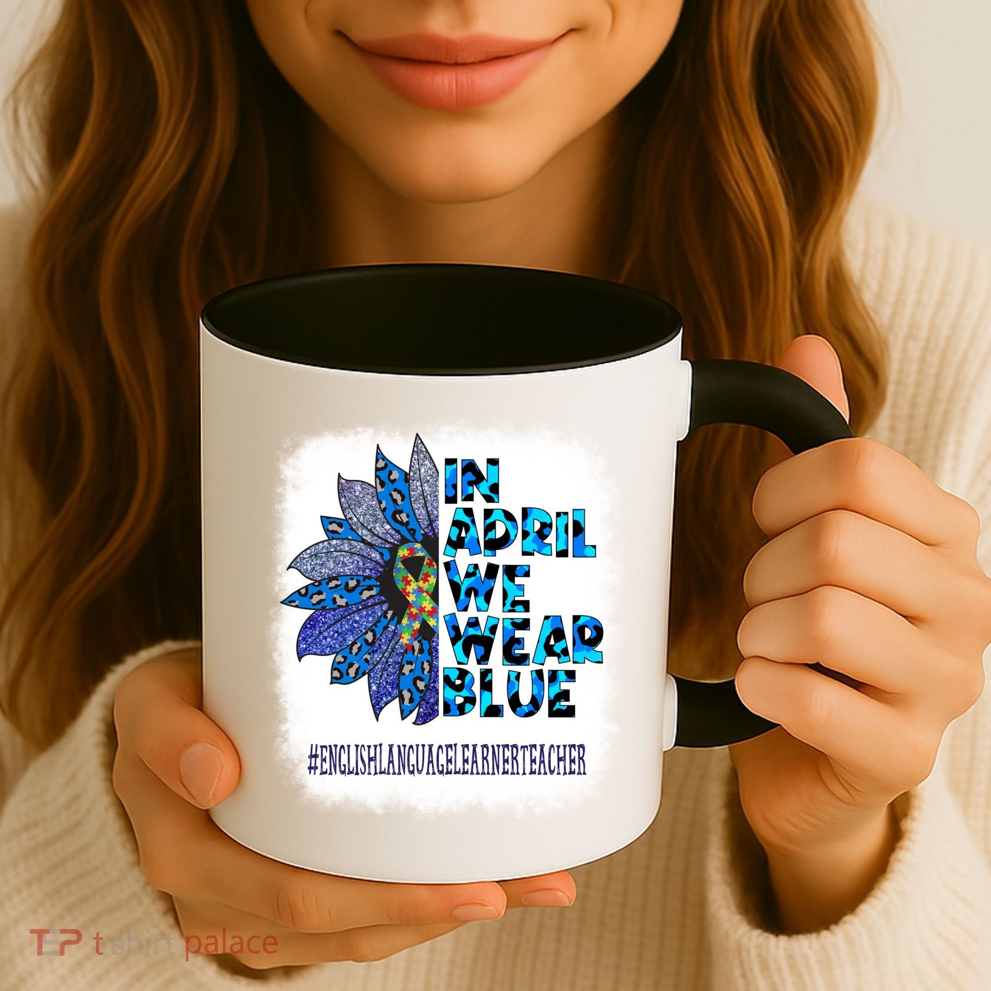 English Language Learner Teacher In April We Wear Blue Gift Coffee Mug