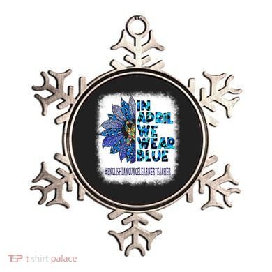 English Language Learner Teacher In April We Wear Blue Gift Ornament