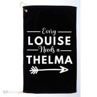 Every Louise Needs A Thelma Matching Best Friends Golf Towel thumb 0