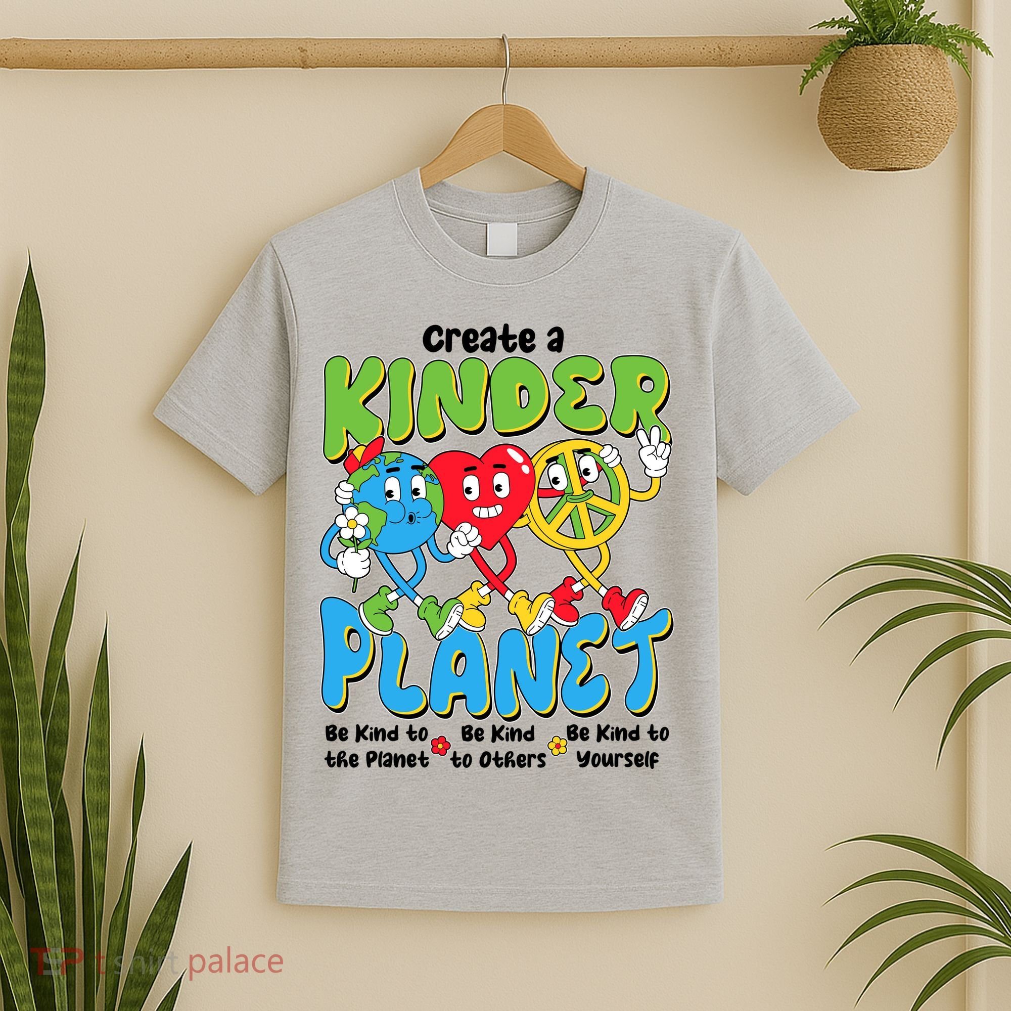 Earth Love Peace Create A Kinder Planet Earth Day T-Shirt