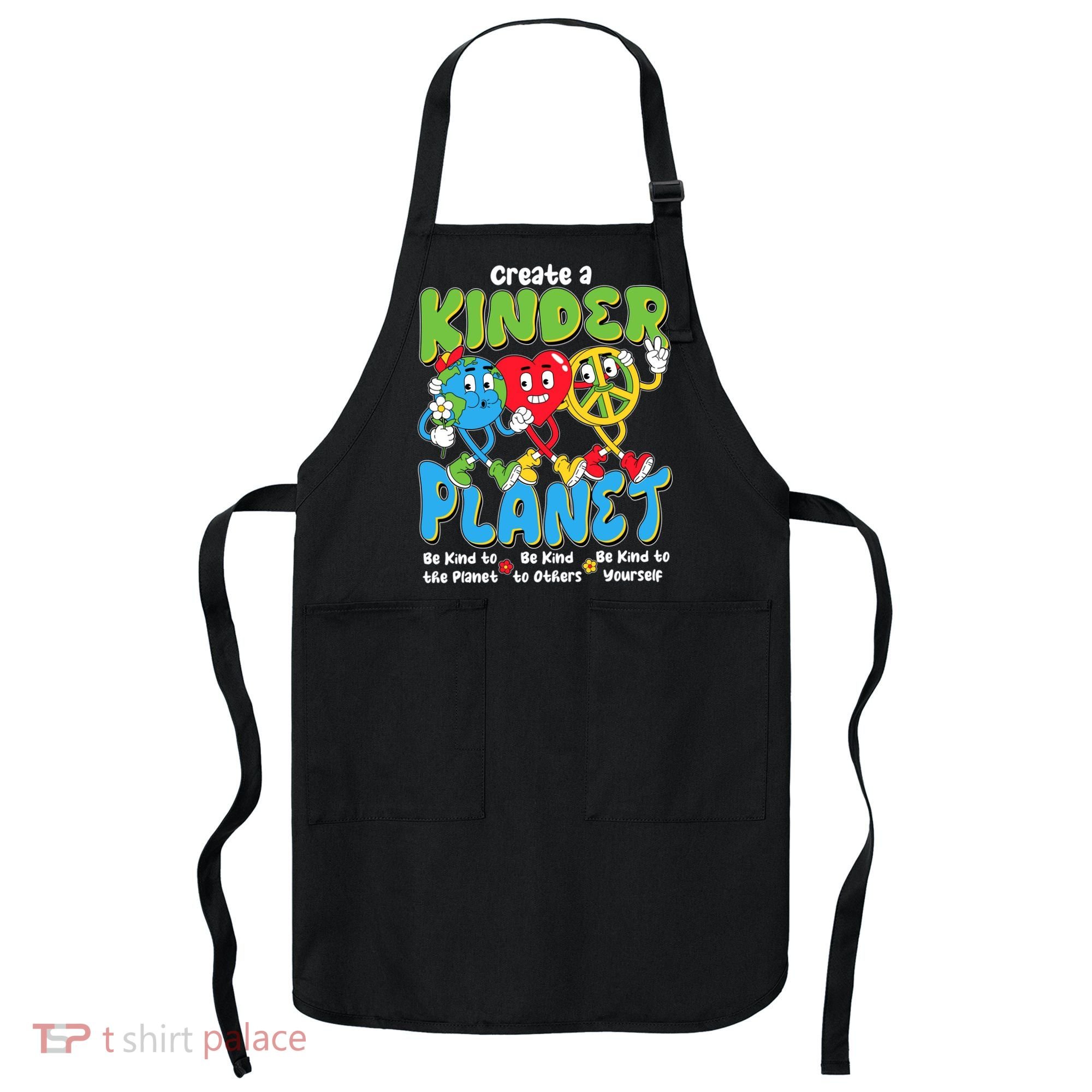 Earth Love Peace Create A Kinder Planet Earth Day Apron