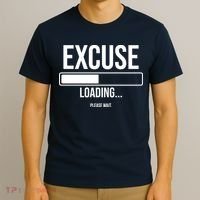Excuse Loading Please Wait T-Shirt thumb 3