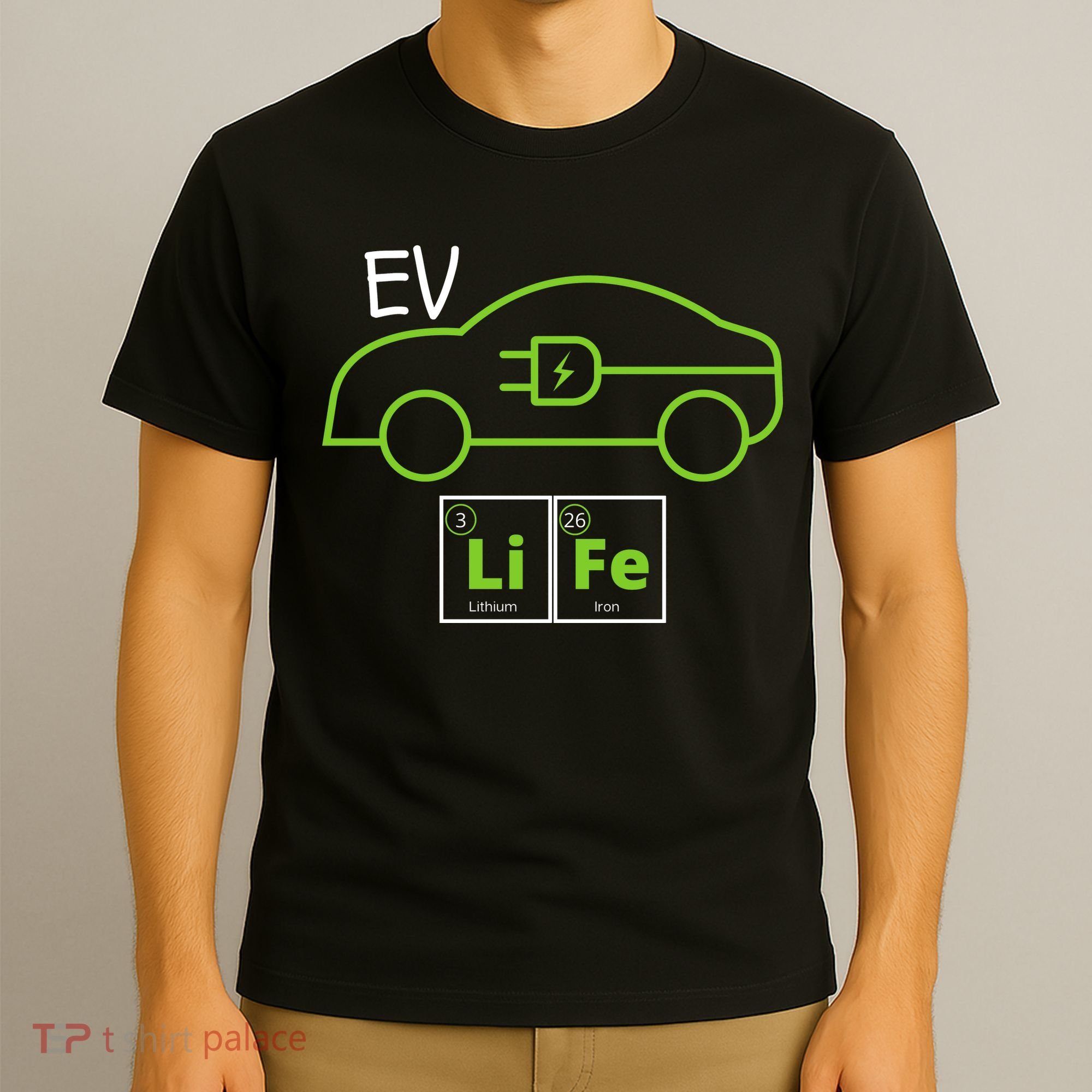 EV Life Periodic Table Of Elements Electric Vehicle Electric Power EV Driver T-Shirt