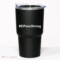 #ElPasoStrong Tumbler thumb 0
