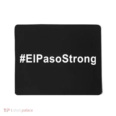 #ElPasoStrong Mousepad