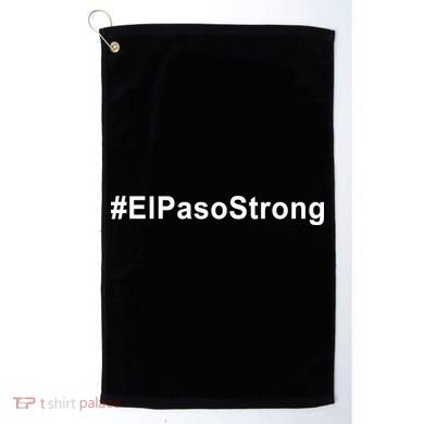 #ElPasoStrong Golf Towel