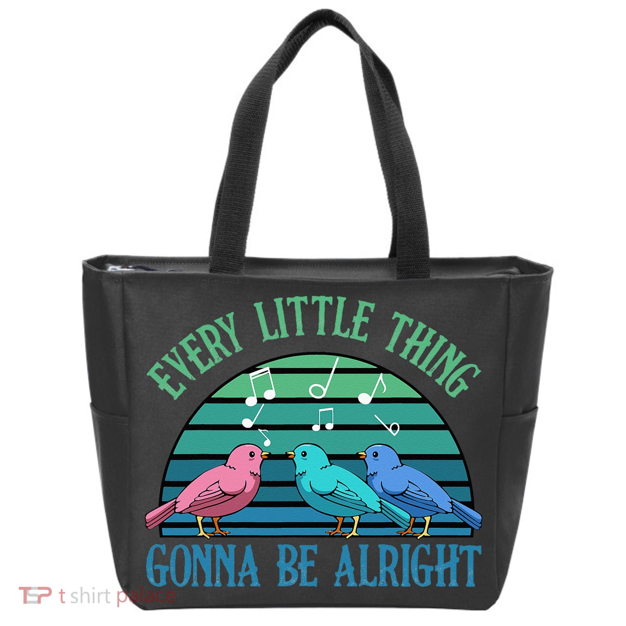 Every Little Thing Is Gonna Be Alright Bird Cute Adorable Tote Bag