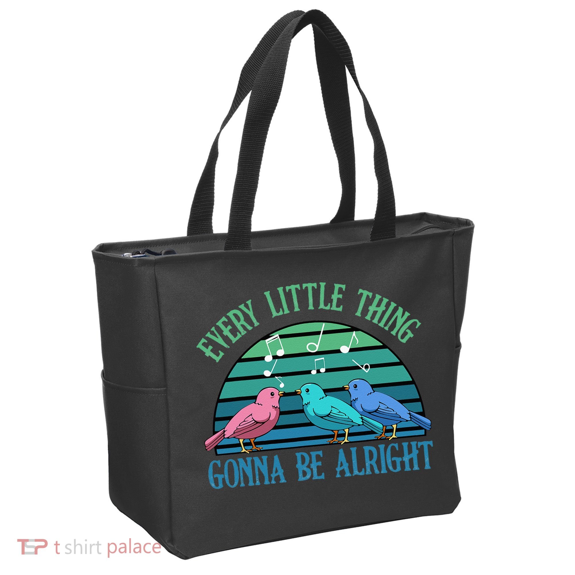 Every Little Thing Is Gonna Be Alright Bird Cute Adorable Tote Bag