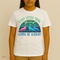 Every Little Thing Is Gonna Be Alright Bird Cute Adorable T-Shirt thumb 4