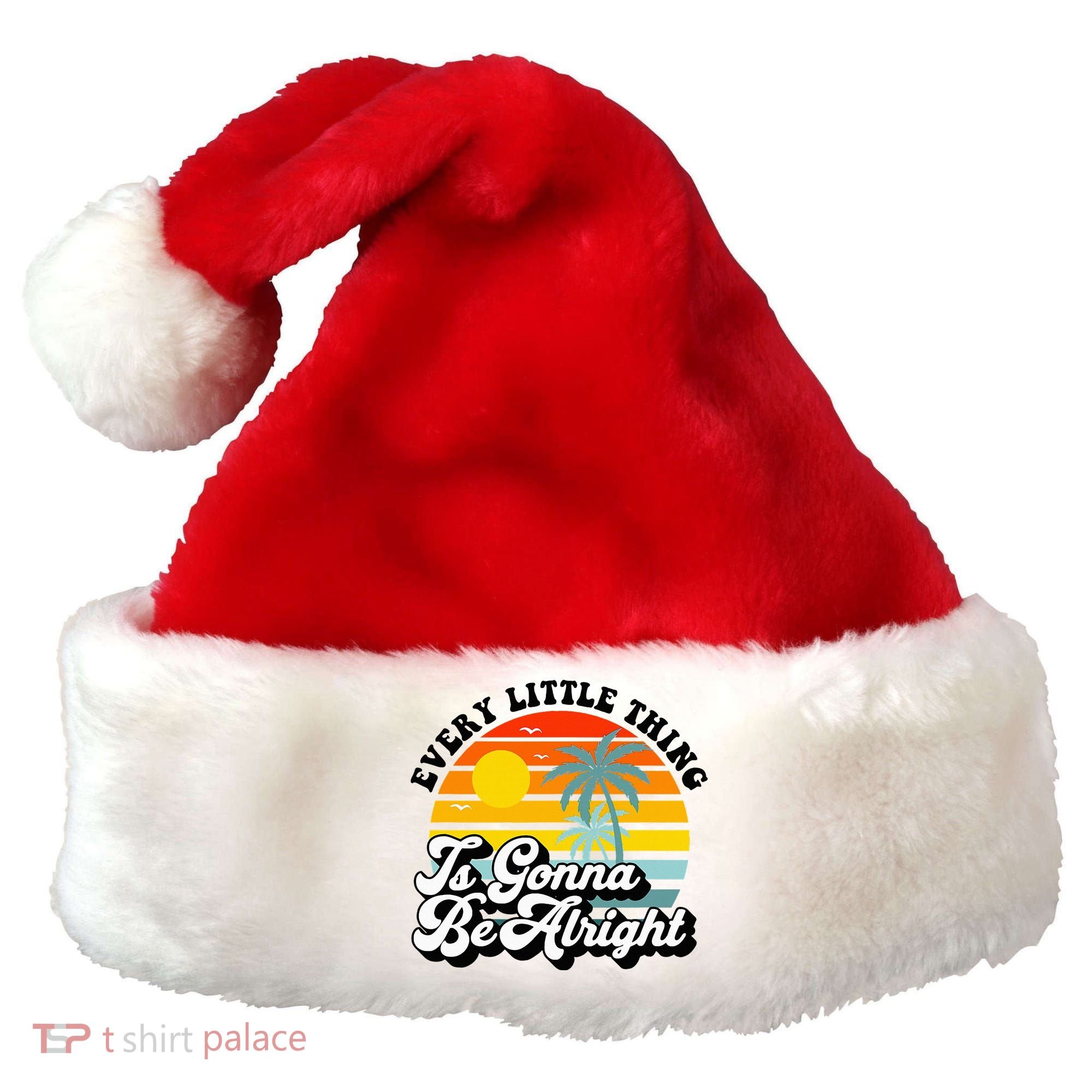 Every Little Thing Is Gonna Be Alright Jamaica Island Santa Hat