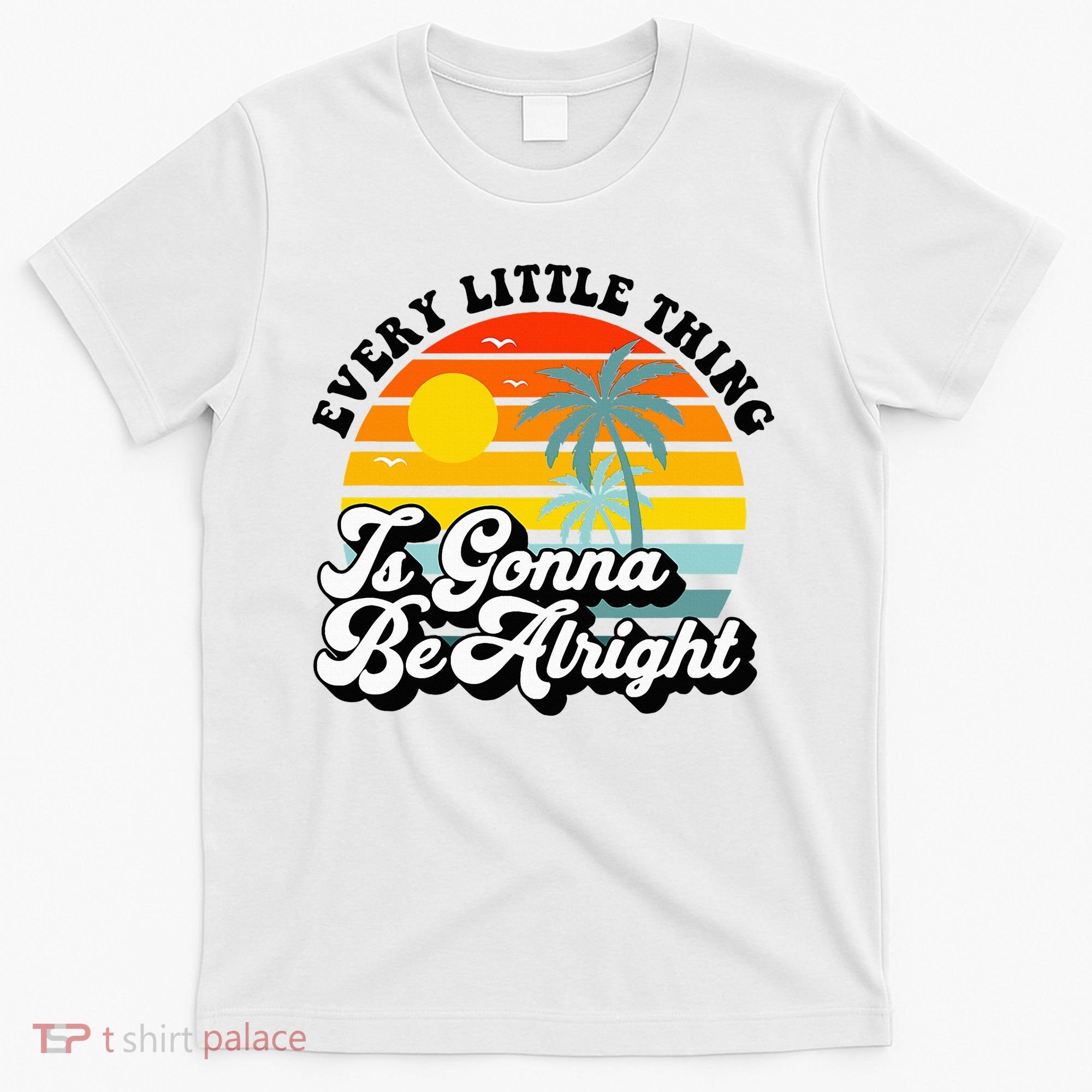 Every Little Thing Is Gonna Be Alright Jamaica Island T-Shirt