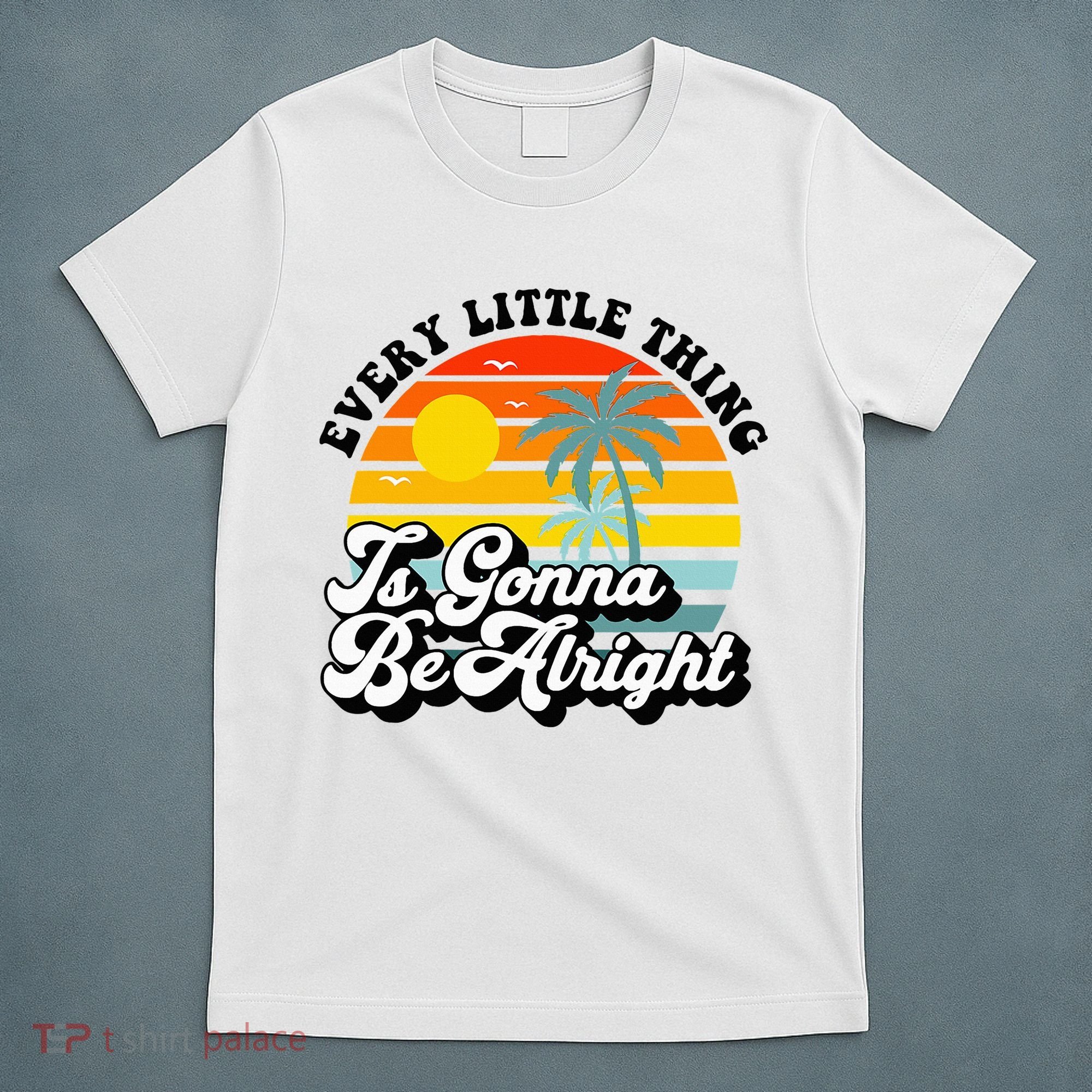 Every Little Thing Is Gonna Be Alright Jamaica Island T-Shirt