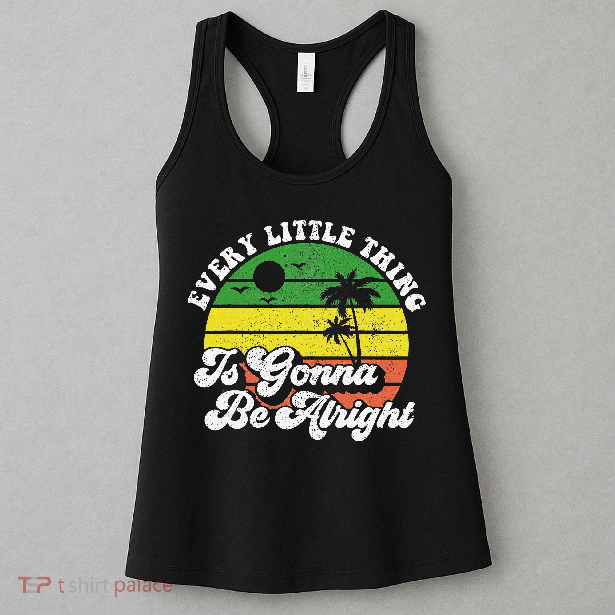 Every Little Thing Is Gonna Be Alright Jamaica Wo Gift Women's Tank Top
