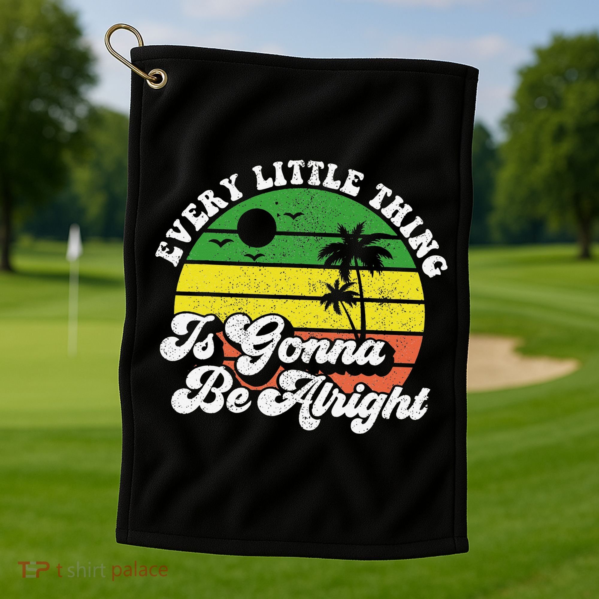 Every Little Thing Is Gonna Be Alright Jamaica Wo Gift Golf Towel