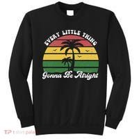 Every Little Thing Is Gonna Be Alright Jamaica Funny Reggae Sweatshirt thumb 0