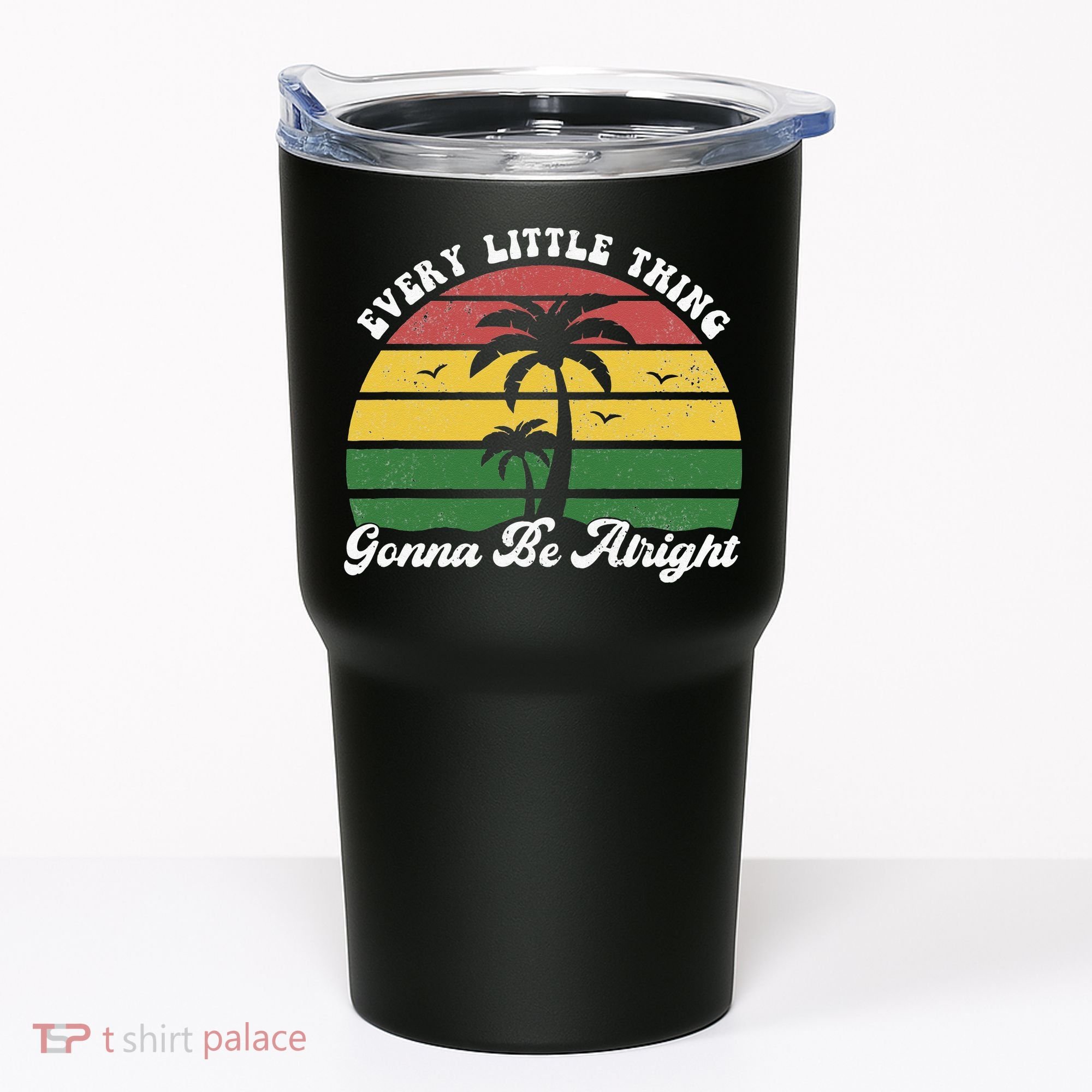 Every Little Thing Is Gonna Be Alright Jamaica Funny Reggae Tumbler