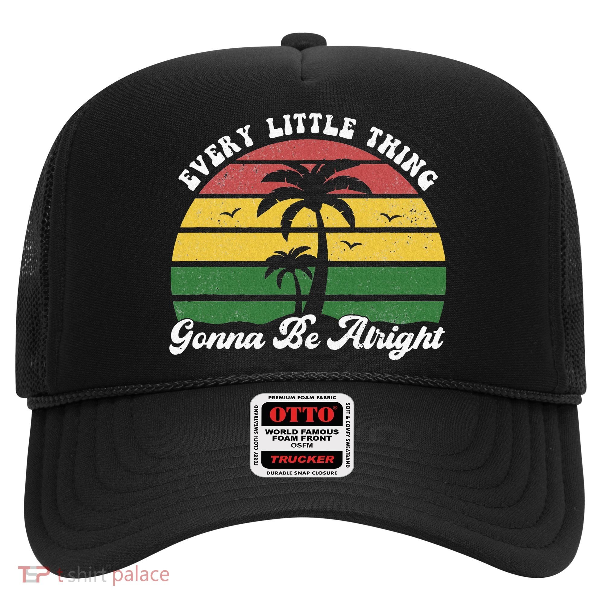 Every Little Thing Is Gonna Be Alright Jamaica Funny Reggae Hat