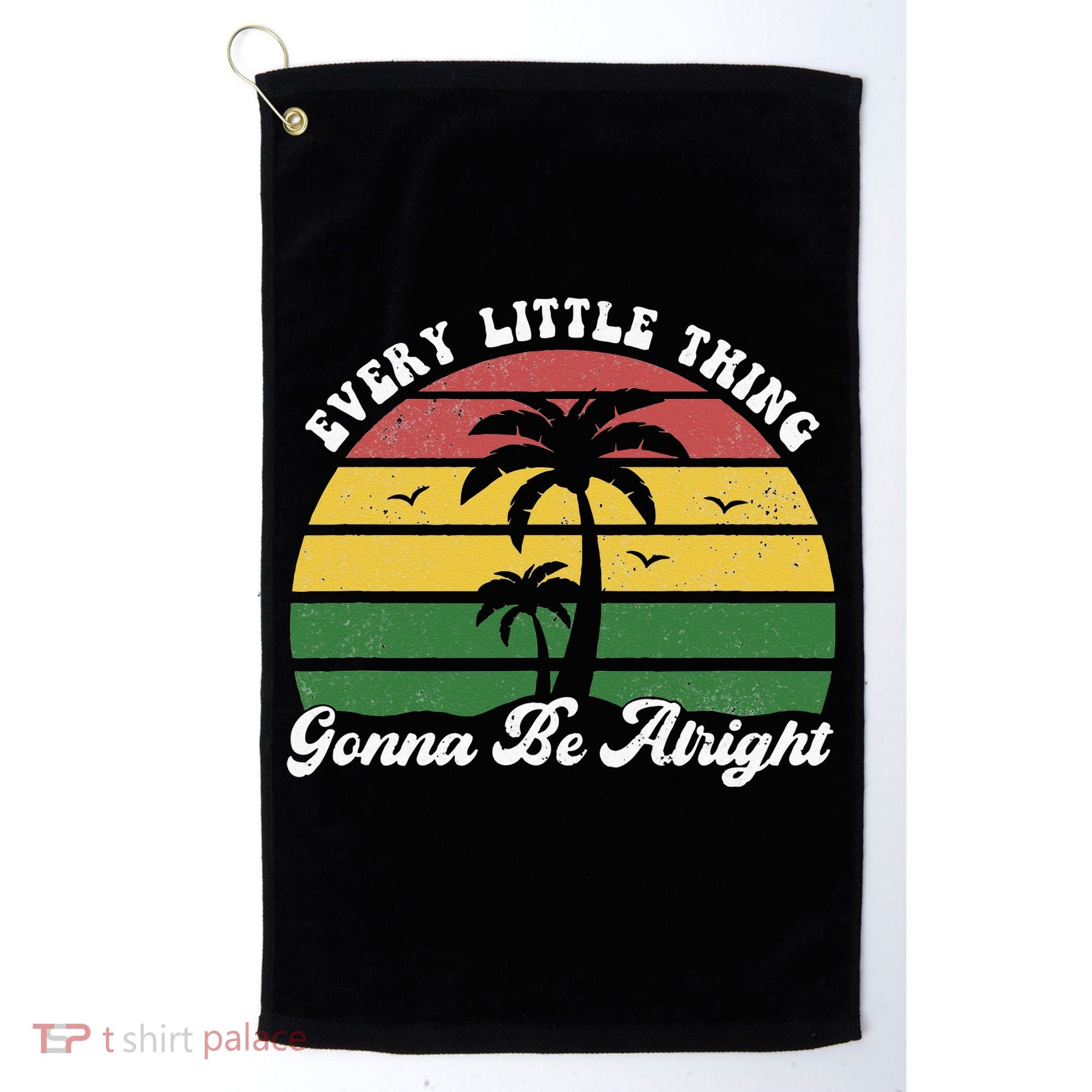 Every Little Thing Is Gonna Be Alright Jamaica Funny Reggae Golf Towel