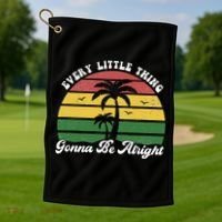Every Little Thing Is Gonna Be Alright Jamaica Funny Reggae Golf Towel thumb 1