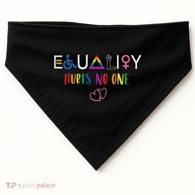 Equality Love Together Equality Hurt No One Human Rights USA-Made Doggie Bandana