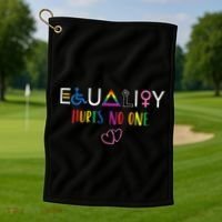 Equality Love Together Equality Hurt No One Human Rights Golf Towel thumb 1