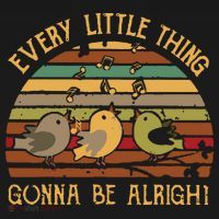 Every Little Thing Is Gonna Be Alright Birds Singing Vintage T-Shirt thumb 7