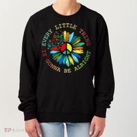Every Little Thing Is Gonna Be Alright Hippie Flower Women's Sweatshirt thumb 0