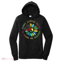 Every Little Thing Is Gonna Be Alright Hippie Flower Women's Hoodie thumb 0