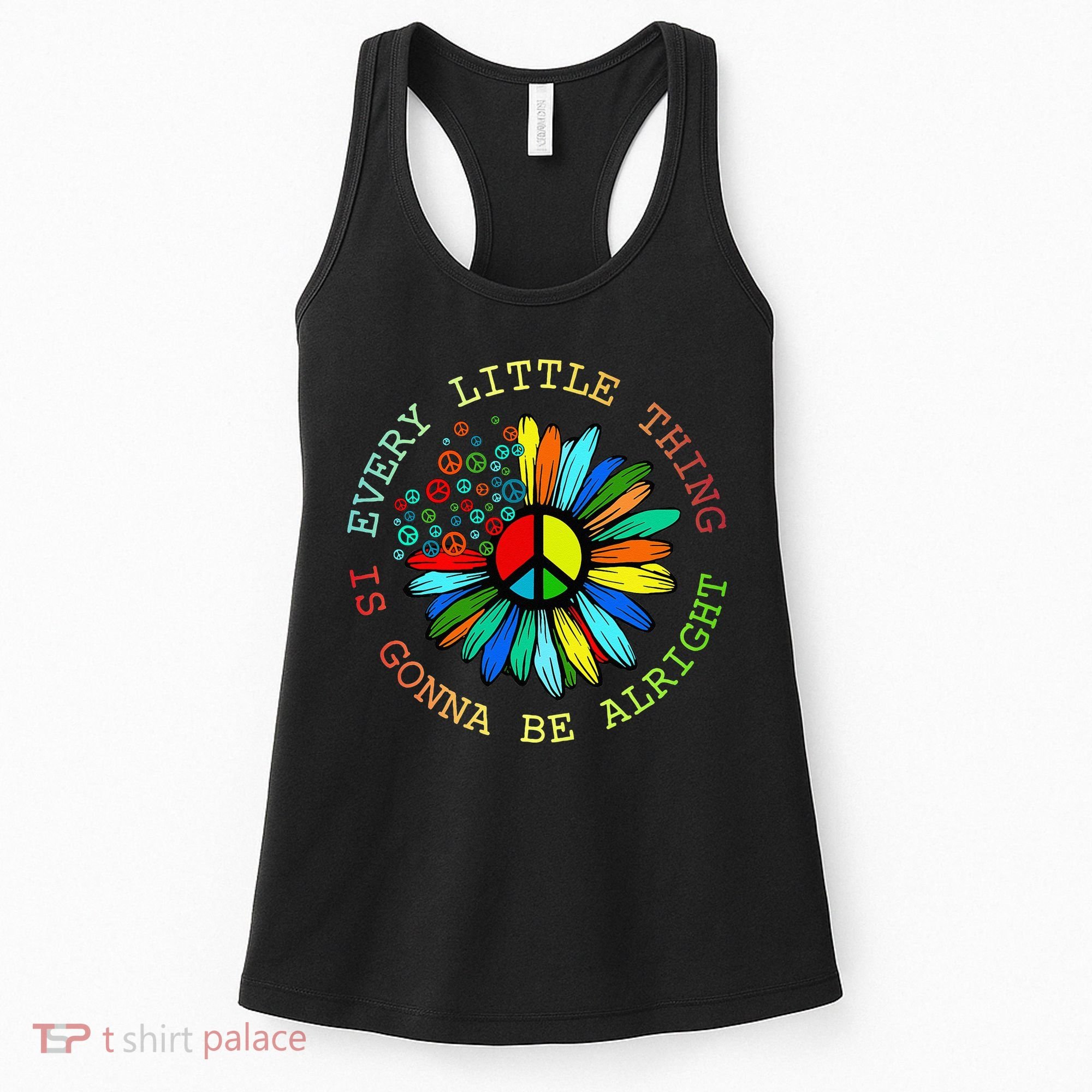 Every Little Thing Is Gonna Be Alright Hippie Flower Women's Tank Top