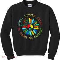 Every Little Thing Is Gonna Be Alright Hippie Flower Kids Sweatshirt thumb 0