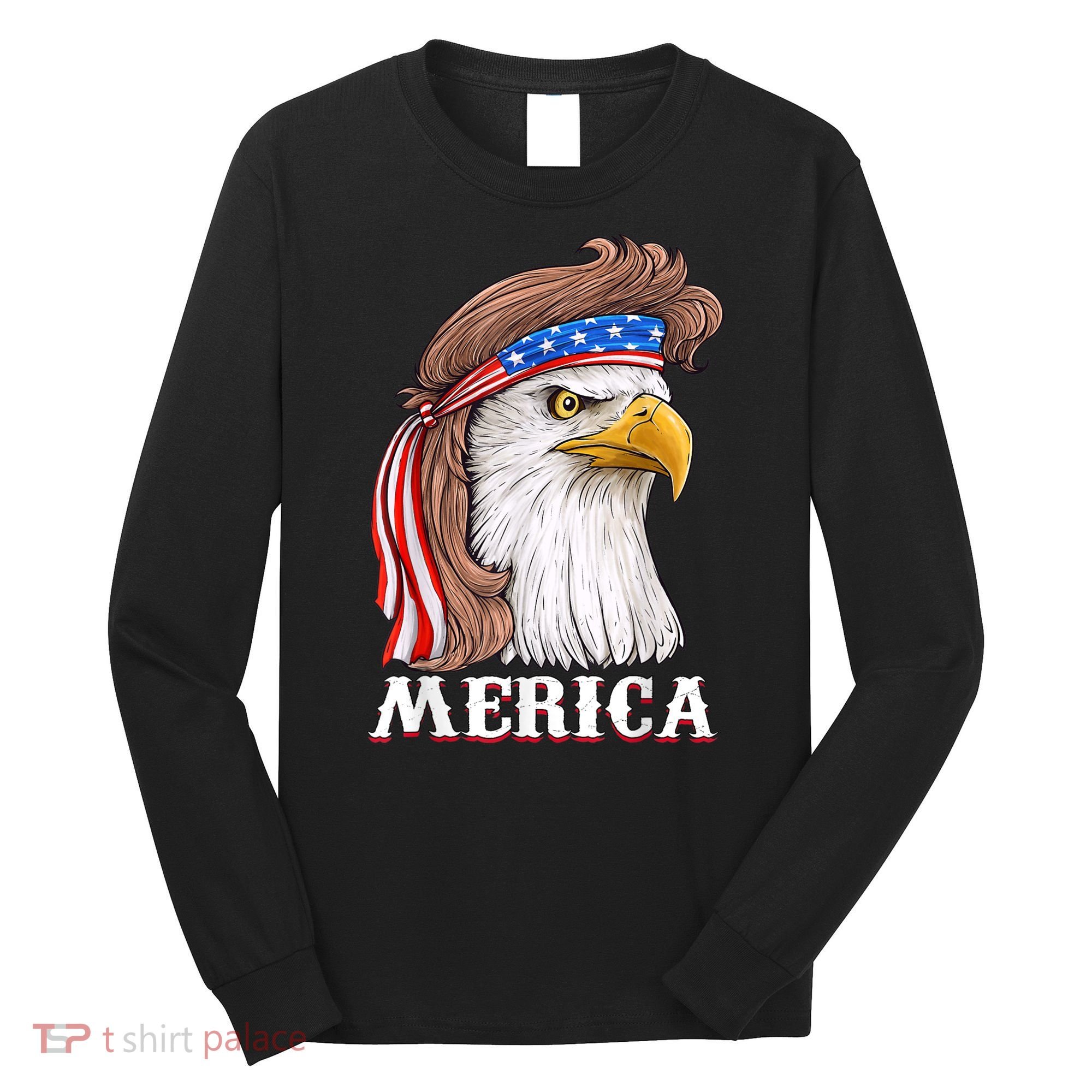 Eagle Mullet 4th Of July USA American Flag Merica Long Sleeve Shirt