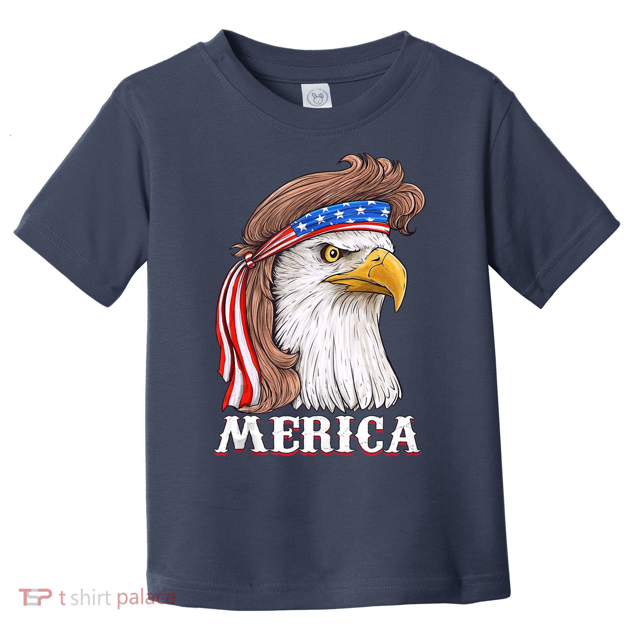 Eagle Mullet 4th Of July USA American Flag Merica Toddler T-Shirt