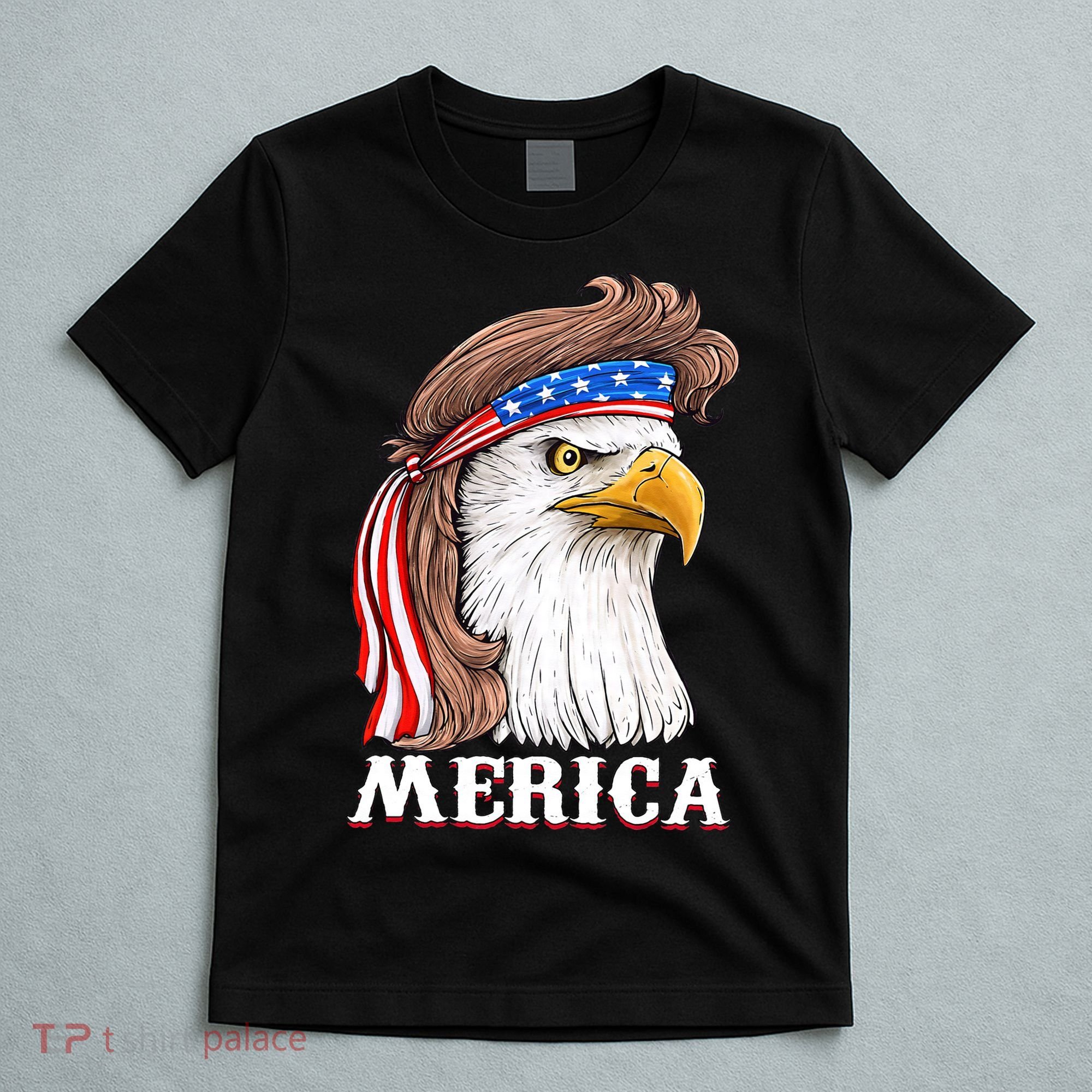 Eagle Mullet 4th Of July USA American Flag Merica T-Shirt