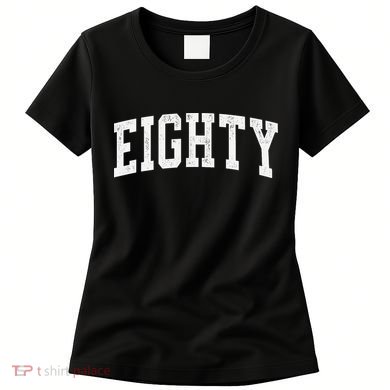 Eighty Minimalist 80th Birthday Design 80-Year-Old Women's T-Shirt