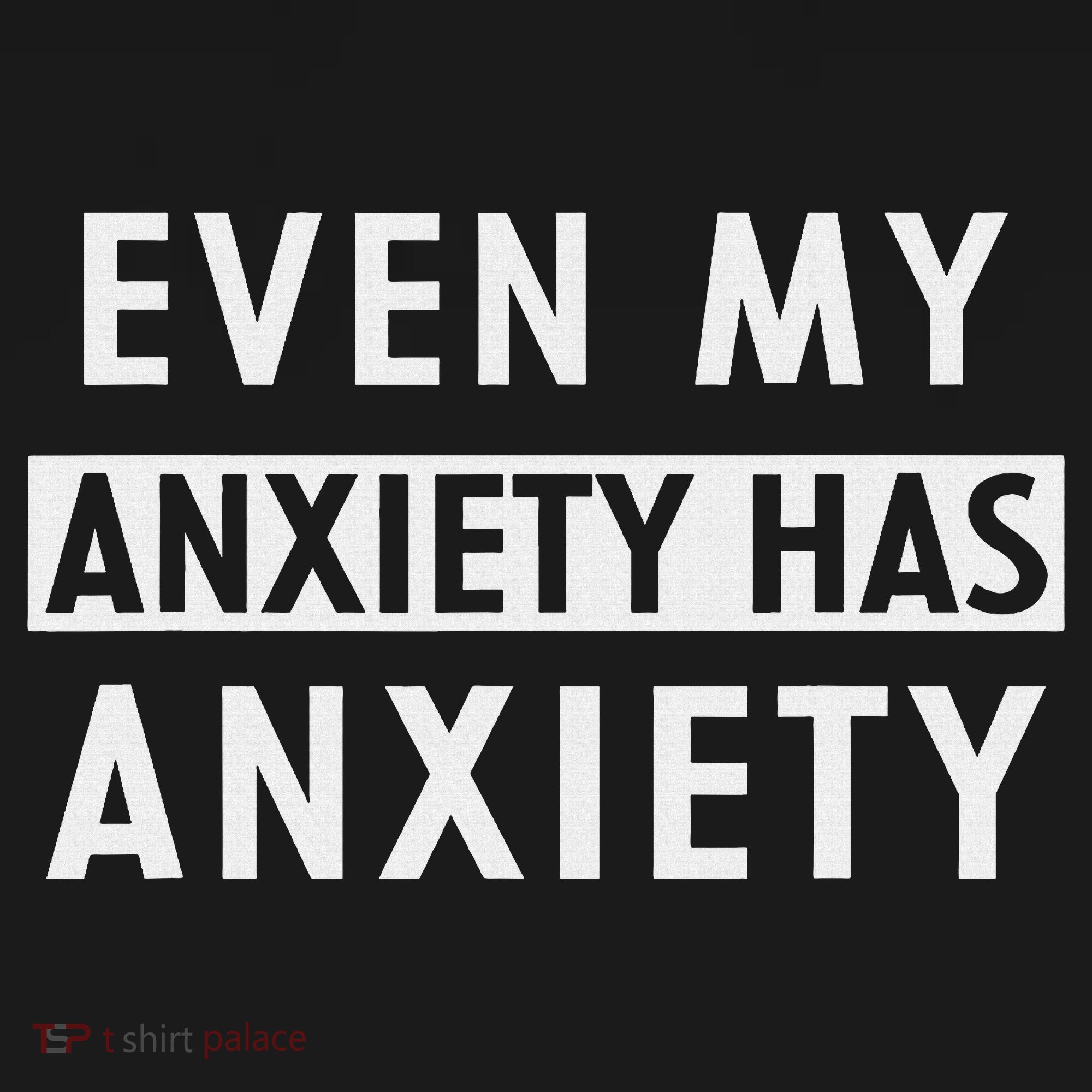 Even My Anxiety Has Anxiety Funny Sarcastic Saying Mousepad