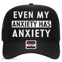 Even My Anxiety Has Anxiety Funny Sarcastic Saying Hat thumb 0