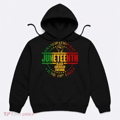 Emancipation Day Juneteenth Black American Freedom Hoodie