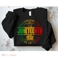 Emancipation Day Juneteenth Black American Freedom Sweatshirt thumb 2