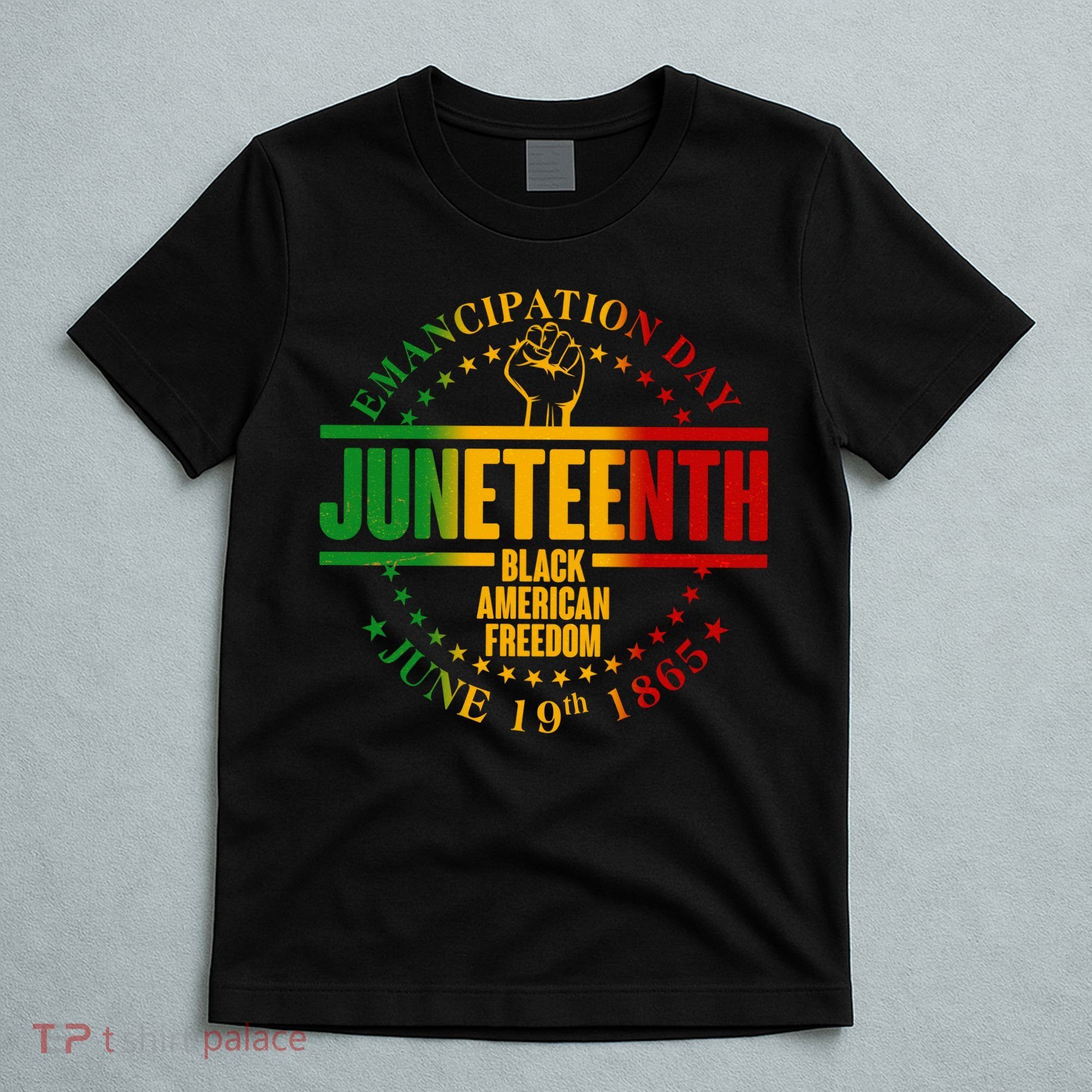 Emancipation Day Juneteenth Black American Freedom T-Shirt