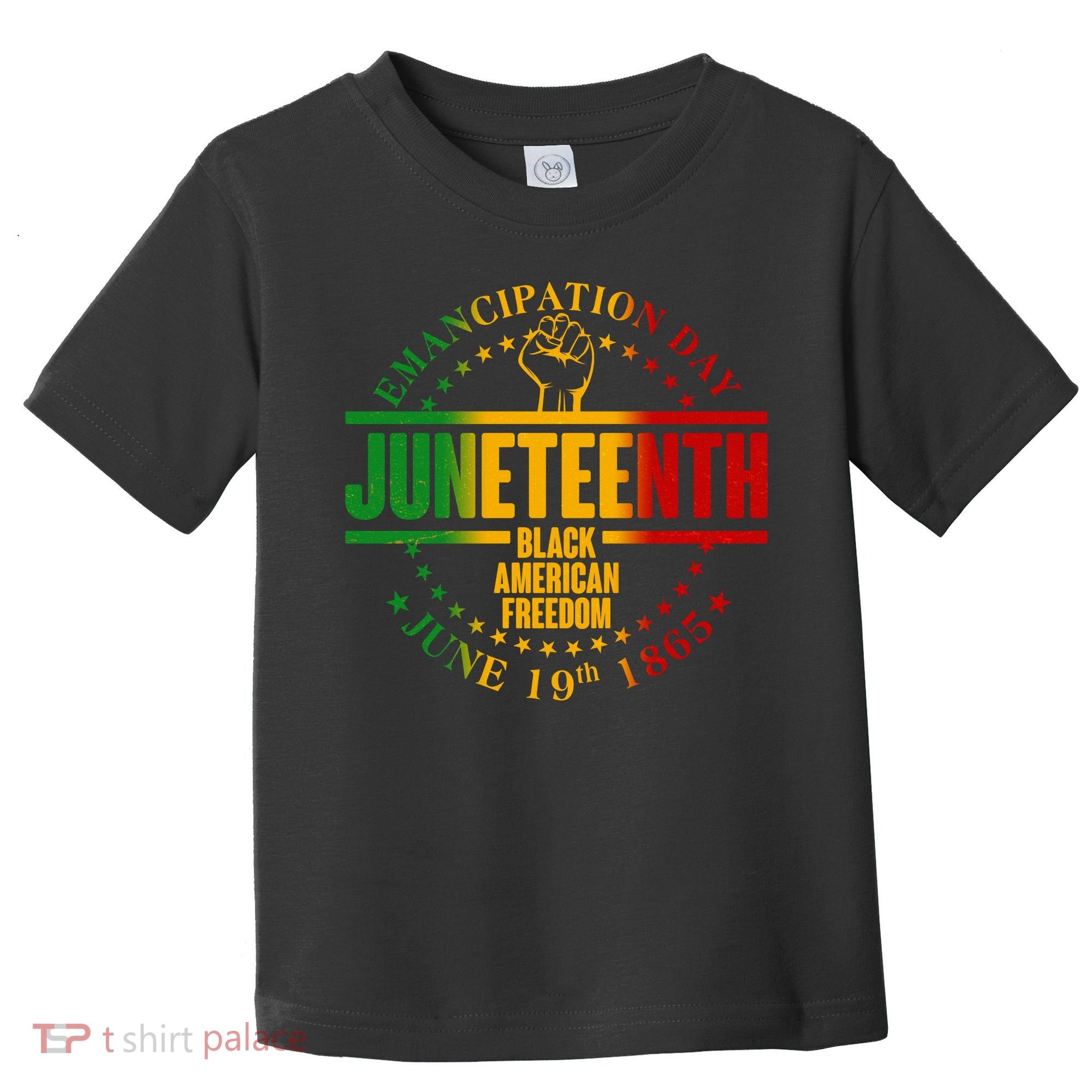 Emancipation Day Juneteenth Black American Freedom Toddler T-Shirt