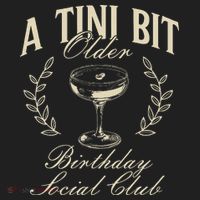 Espresso Martini Birthday A Tini Bit Older A Tiny Bit Older Women's Sweatshirt thumb 2
