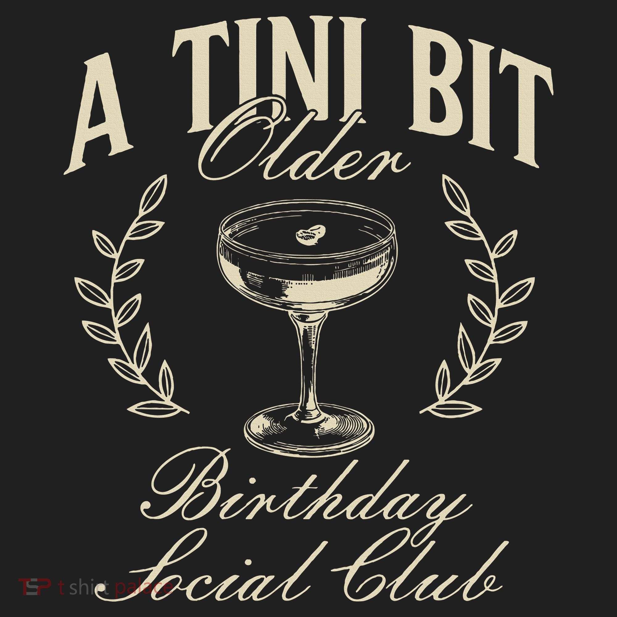 Espresso Martini Birthday A Tini Bit Older A Tiny Bit Older Hat