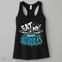 Eat My Bubbles funny swimming gift for swimmer swim team Women's Tank Top thumb 3