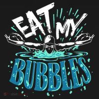 Eat My Bubbles funny swimming gift for swimmer swim team Toddler T-Shirt thumb 4