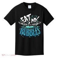 Eat My Bubbles funny swimming gift for swimmer swim team Kids T-Shirt thumb 0