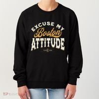 Excuse My Boston Attitude Thank You Women's Sweatshirt thumb 0